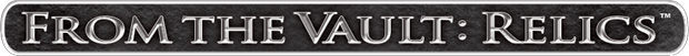 From the Vault: Relics From the Vault: Relics